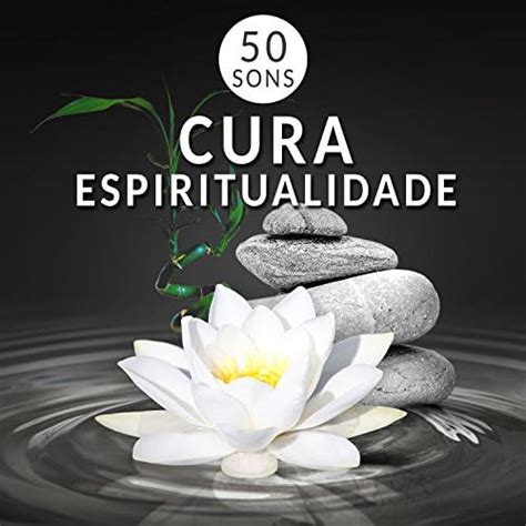 Amazon Musicでmassagem Coleção De Músicasの50 Sons Cura Espiritualidade