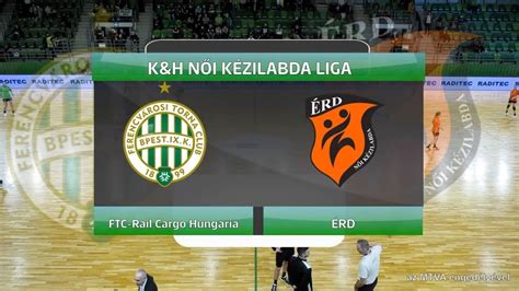 Ftc Rail Cargo Hungaria Vs Erd Highlights Youtube