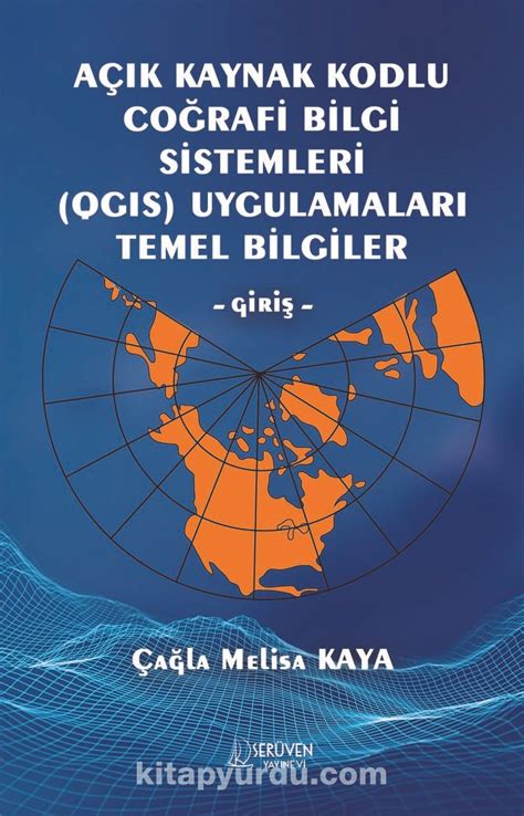 A K Kaynak Kodlu Co Rafi Bilgi Sistemleri Qgis Uygulamalar Temel