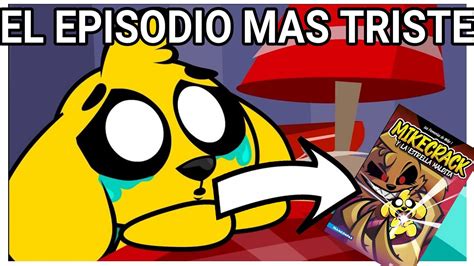 EL EPISODIO MAS TRISTE DE LAS PERRERIAS DE MIKE YouTube