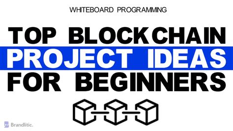 10 Top Blockchain Project Ideas for Beginners and Students | Blockchain ...