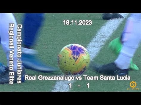 Campionato Regionale Juniores U Elite Veneto Real Grezzanalugo Vs