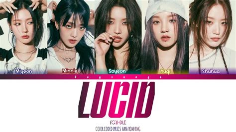 G I DLE LUCID COLOR CODED LYRICS HAN ROM ENG YouTube