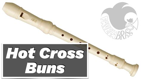 Recorder Playing Hot Cross Buns At Lawrence Melson Blog