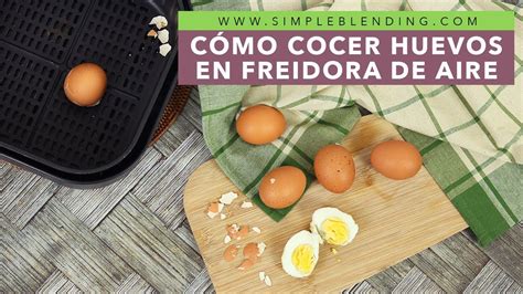 C Mo Cocer Huevos En Freidora De Aire Huevos Duros En Airfryer C Mo