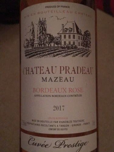 Ch Teau Pradeau Mazeau Cuv E Prestige Bordeaux Ros Vivino Us