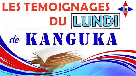 LES TÉMOIGNAGES KANGUKA DE LUNDI PAR Chris NDIKUMANA POUR DÉMONTRER