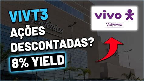 Vivt Vivo Vale A Pena Investir A Es De Dividendos E Crescimento