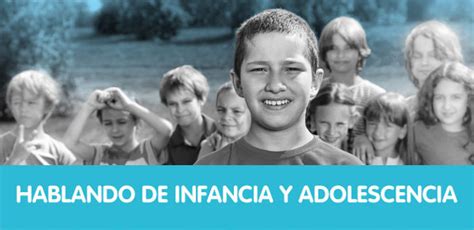 Hdia Hablando De Infancia Y Adolescencia Blog Asociación Gsia Hablando De Infancia Y