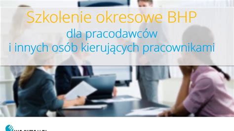 Szkolenie okresowe BHP dla pracodawców i innych osób kierujących