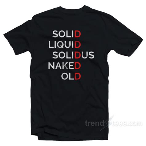 Solid Liquid Solidus Naked Old Cheap Trendy Clothing