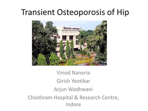 Transient Osteoporosis Of Hip Ppt