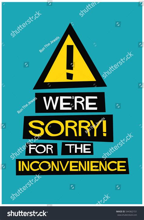 Sorry Inconvenience Sign Images Stock Photos Vectors Shutterstock