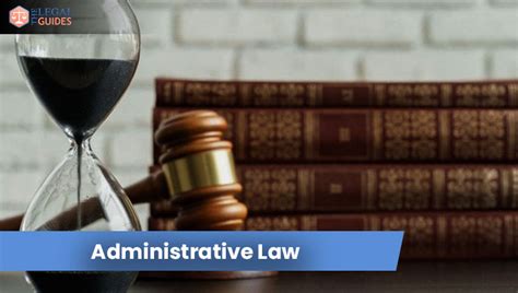 What Is Administrative Law A Complete Guide The Legal Guides