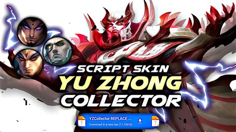 SCRIPT SKIN YU ZHONG COLLECTOR TERBARU NO PASSWORD 2023 NEW PATCH