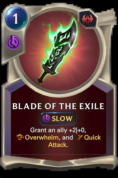 Lor Blade Of The Exile Cards Runeterra Ar