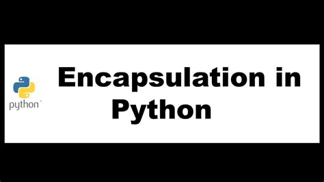 Python Bangla Tutorials 48 Encapsulation In Python Youtube