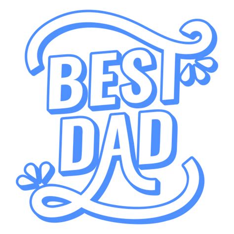 Best Dad Stroke Badge Png And Svg Design For T Shirts