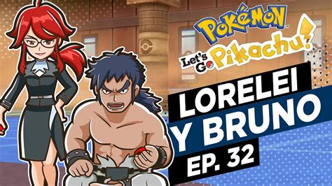 Pokémon let s go pikachu 32 Enfrentamos a Lorelei y Bruno del Alto