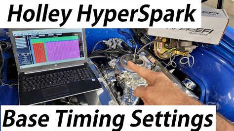 Holley Hyperspark Base Timing Settings Youtube