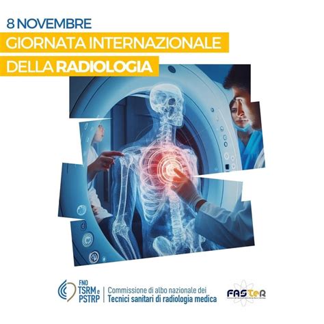 Giornata Internazionale Della Radiologia 8 Novembre 2023 Ordine Dei