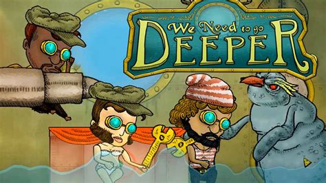 We Need To Go Deeper Free Download V15f1 Steamrip