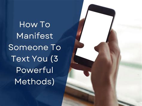 How To Manifest Someone To Text You Powerful Methods