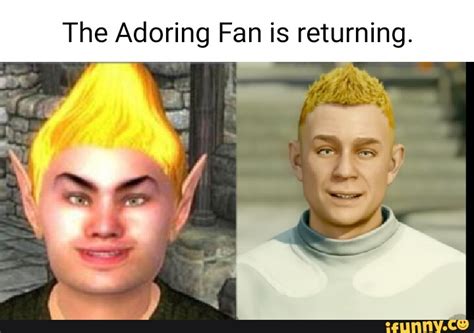 The Adoring Fan is returning. - iFunny