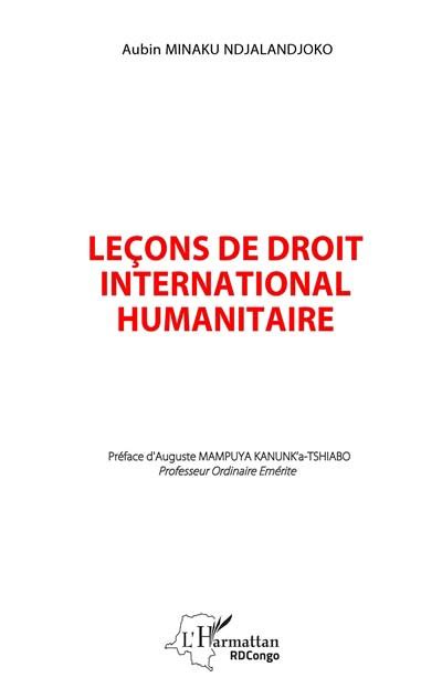 Leçons De Droit International Humanitaire Minaku Lgdj Fr