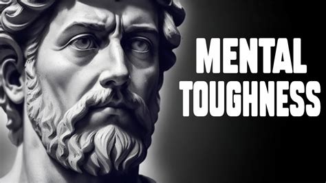 The Unbreakable Mind Timeless Lessons To Build Mental Toughness By