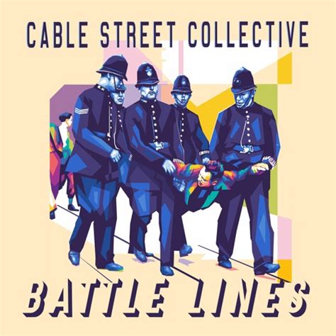 Stream Cablestreetcollective Listen To Battle Lines Playlist Online