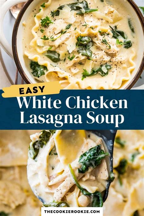 White Chicken Lasagna Soup Recipe The Cookie Rookie®