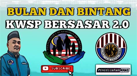 BUKAN KULI KWSP BERSASAR 2 0 JANJI BULAN DAN BINTANG YouTube