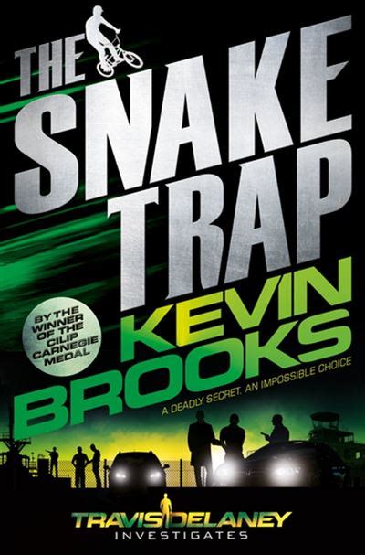 The Snake Trap Poche Kevin Brooks Achat Livre Ou Ebook Fnac