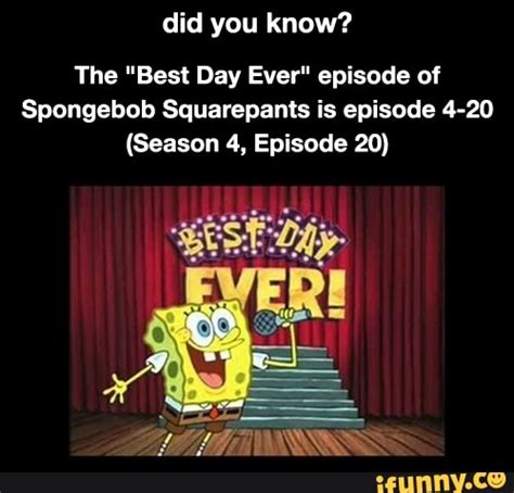 Spongebob Best Day Ever Meme