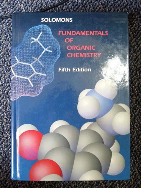 Fundamentals Of Organic Chemistry Th Edition Solomons T W Graham