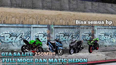 Riliss Gta Sa Lite Mod Moge Zx R Dan Matic Hedon Youtube