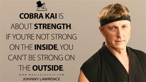 Johnny Lawrence Quotes - MagicalQuote