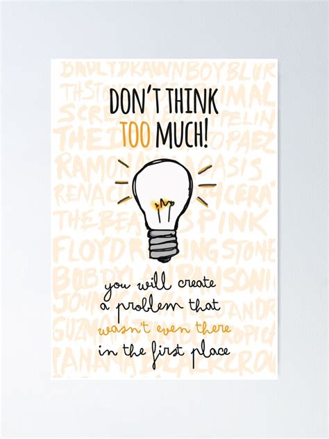 Phrases Don T Think Too Much Poster By Ongadesign Redbubble