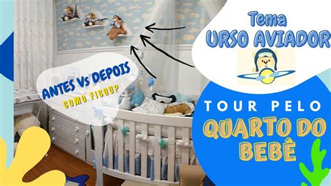 TOUR PELO QUARTO DO BEBÊ TEMA ANTES E DEPOIS YouTube