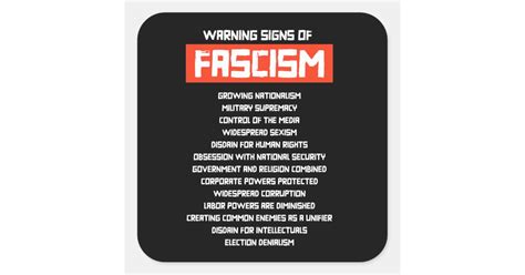 Early Warning Signs Of Fascism Square Sticker Zazzle