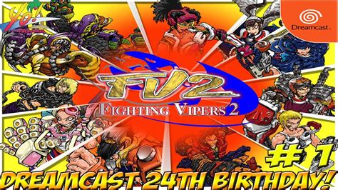 Fighting Vipers 2 Dreamcast 24th Birthday Part 1 YoVideogames YouTube