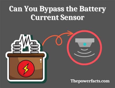 Can You Bypass The Battery Current Sensor The Power Facts