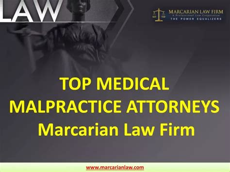 Ppt Top Medical Malpractice Attorneys Marcarian Law Firm Powerpoint