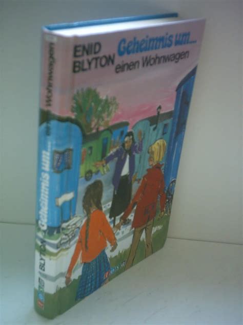 Enid Blyton Geheimnis Um Einen Wohnwagen Amazon De B Cher