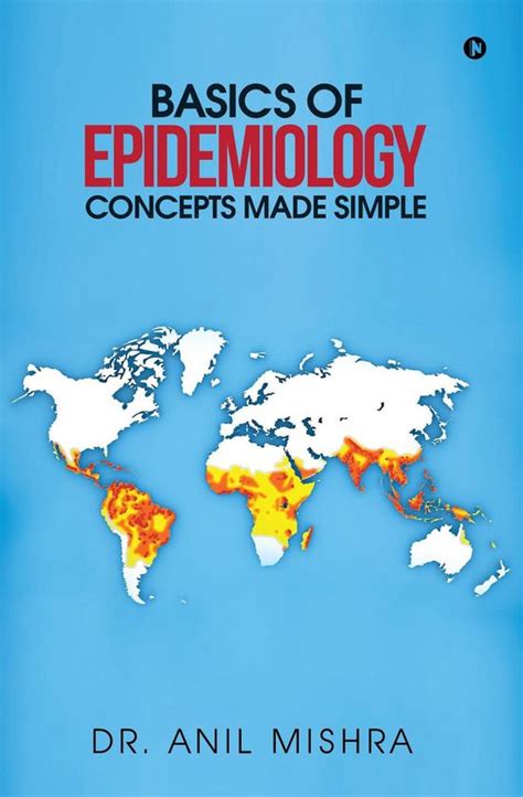 Basics Of Epidemiology Concepts Made Simple Ebook Anil Mishra