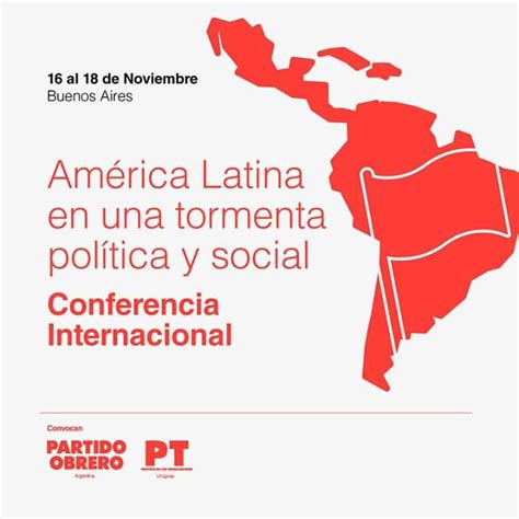 América Latina en una tormenta política y social Partido de los Trabajadores