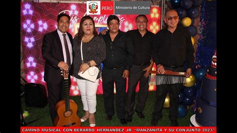 BERARDO HERNÁNDEZ JR MANZANITA Y SU CONJUNTO BOLERO PERUANO ENERO