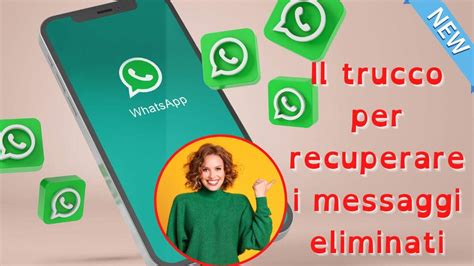 Whatsapp Come Recuperare In Un Solo Click I Messaggi Cancellati