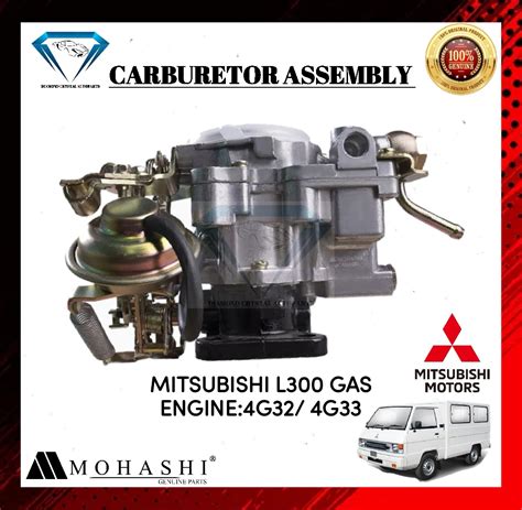 CARBURETOR ASSEMBLY MITSUBISHI L300 GAS ENGINE 4G32 4G33 MOHASHI